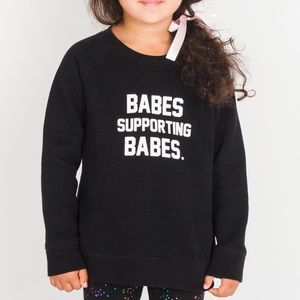 BRUNETTE THE LABEL "BABES SUPPORTING BABES" Little Babes Crew Neck Sweatshirt